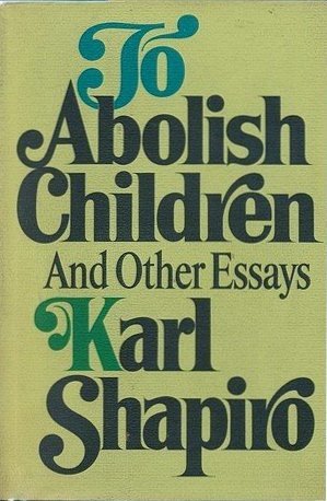 To Abolish Children and Other Essays (Hardcover)
