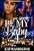 You Should Be My Baby 4 by Kat Washington