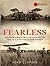 Fearless: The Extraordinary...