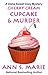 Cherry Cream Cupcake & Murder (Dana Sweet #9) by Ann S. Marie