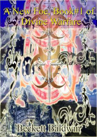 Divine/Mortal Warfare, Vol.#1: The New Foe