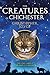 The Creatures of Chichester...