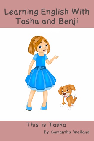 Learning English with Tasha and Benji: This is Tasha