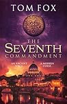 The Seventh Commandment by Tom  Fox