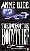 The Tale of the Body Thief (The Vampire Chronicles, #4) by Anne Rice