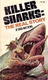 Killer Sharks: the Real Story