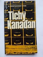 The Quiet Canadian The Secret Service Story Of Sir William Stephenson By H Montgomery Hyde