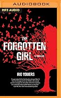 The Forgotten Girl: A Thriller