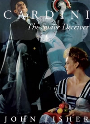Cardini: The Suave Deceiver (Hardcover)