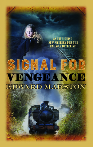 Signal for Vengeance (The Railway Detective #13)