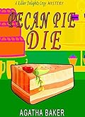 Pecan Pie Die