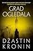 Grad ogledala (The Passage, #3)