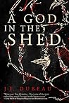 A God in the Shed