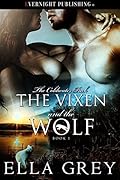 The Vixen and the Wolf