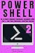 Powershell: The Ultimate Wi...