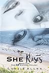 She Rises by Lynzie Allen