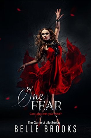 One Fear (The Game of Life, #1)