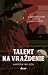 Talent na vraždenie
