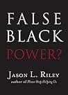 False Black Power?