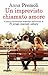 Un imprevisto chiamato amore by Anna Premoli Un imprevisto chiamato amore by Anna Premoli