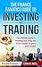 The Finance Fanatics Guide to INVESTING and TRADING by Craig Neil