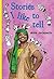 Stories I like to tell by Jeeva Raghunath