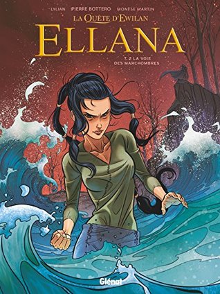 La voie des Marchombres (Ellana, #2)