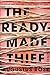 The Readymade Thief