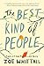 The Best Kind of People
