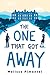 The One That Got Away: A Novel