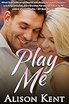 Play Me