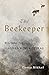 The Beekeeper: Rescuing the...