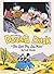 Walt Disney's Donald Duck: The Lost Peg Leg Mine (The Carl Barks Library #18)