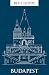 Blue Guide Budapest by Annabel Barber