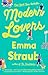 Modern Lovers by Emma Straub