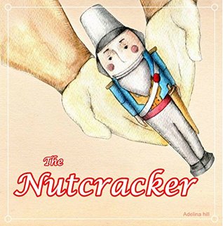 The Nutcracker （Picture Books For Kids） (Kindle Edition)