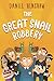 The Great Snail Robbery (Je...