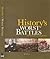History's Worst Battles: And the people who fought them