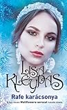 Rafe karácsonya by Lisa Kleypas