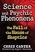 Science and Psychic Phenomena: The Fall of the House of Skeptics