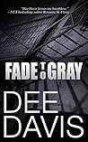 Fade to Gray (Triad #1)