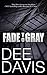 Fade to Gray (Triad #1)