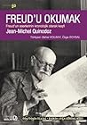 Freud'u Okumak / ...