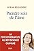 Prendre soin de l'âme: La psychothérapeute qui est devenue chamane (Essais religieux (H.C.)) (French Edition)