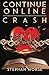 Crash (Continue Online, #4)