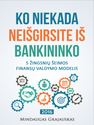 Ko niekada neišgirsite iš bankininko (Hardcover)
