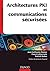 Architectures PKI et communications sécurisées (InfoSup) (French Edition)