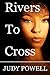 RIVERS TO CROSS plus BONUS book by Judy Powell