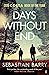Days Without End