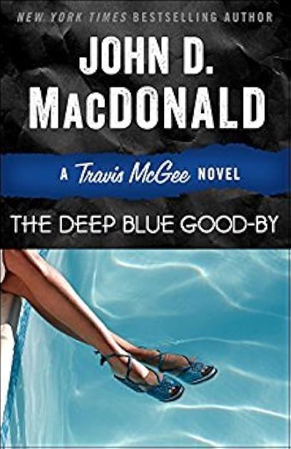 The Deep Blue Good-By (Travis McGee #1)